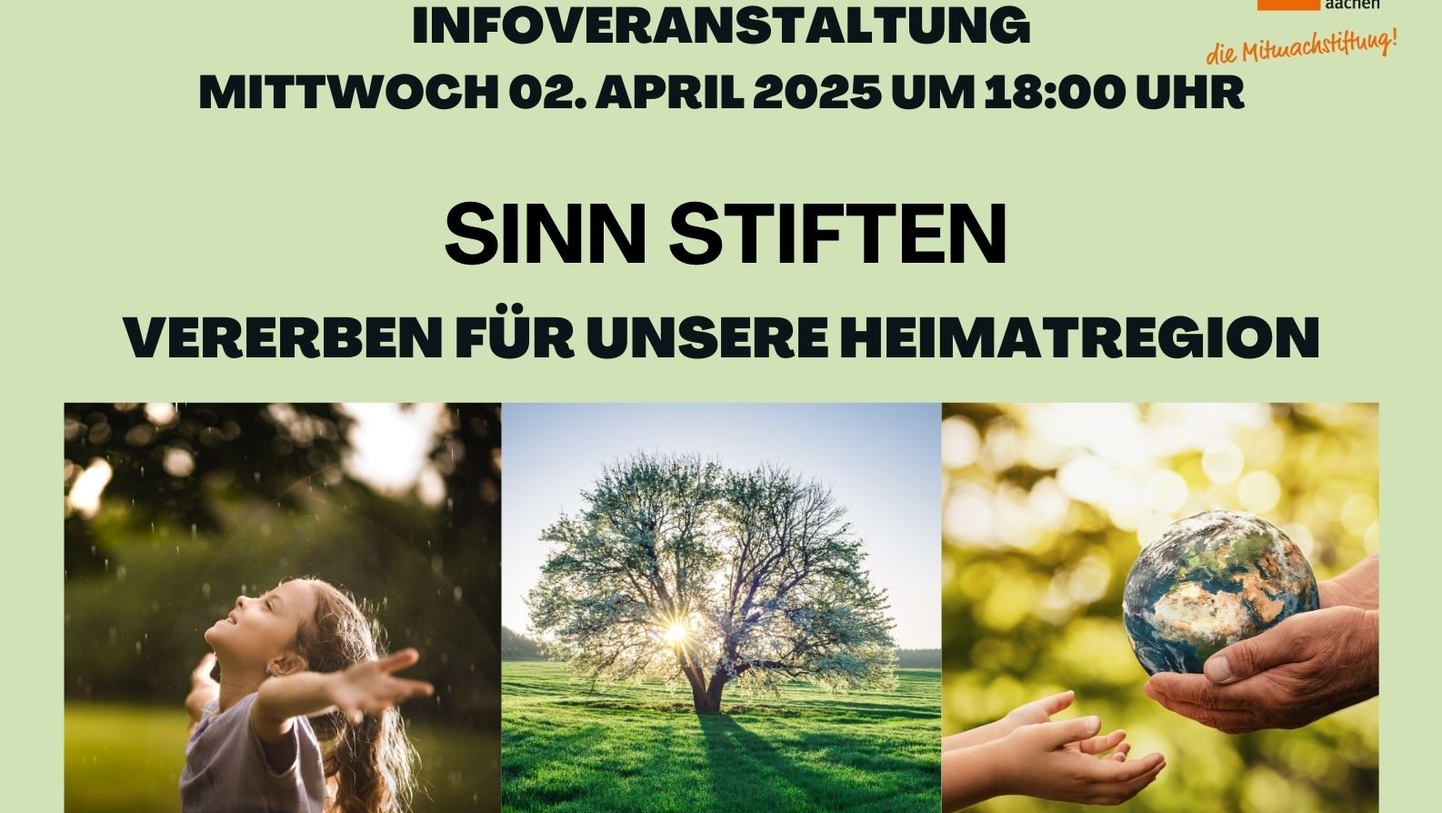 Bürgerstiftung Lebensraum Aachen e. V. „Sinn stiften – Vererben für unsere Heimatregion“.