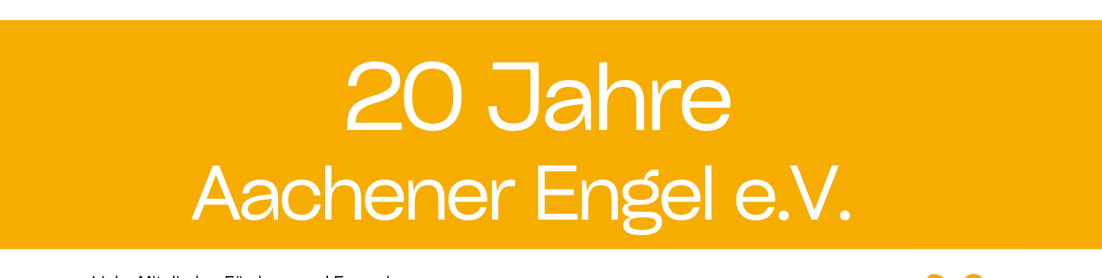 „20 Jahre Aachener Engel“. Jubiläumsparty
