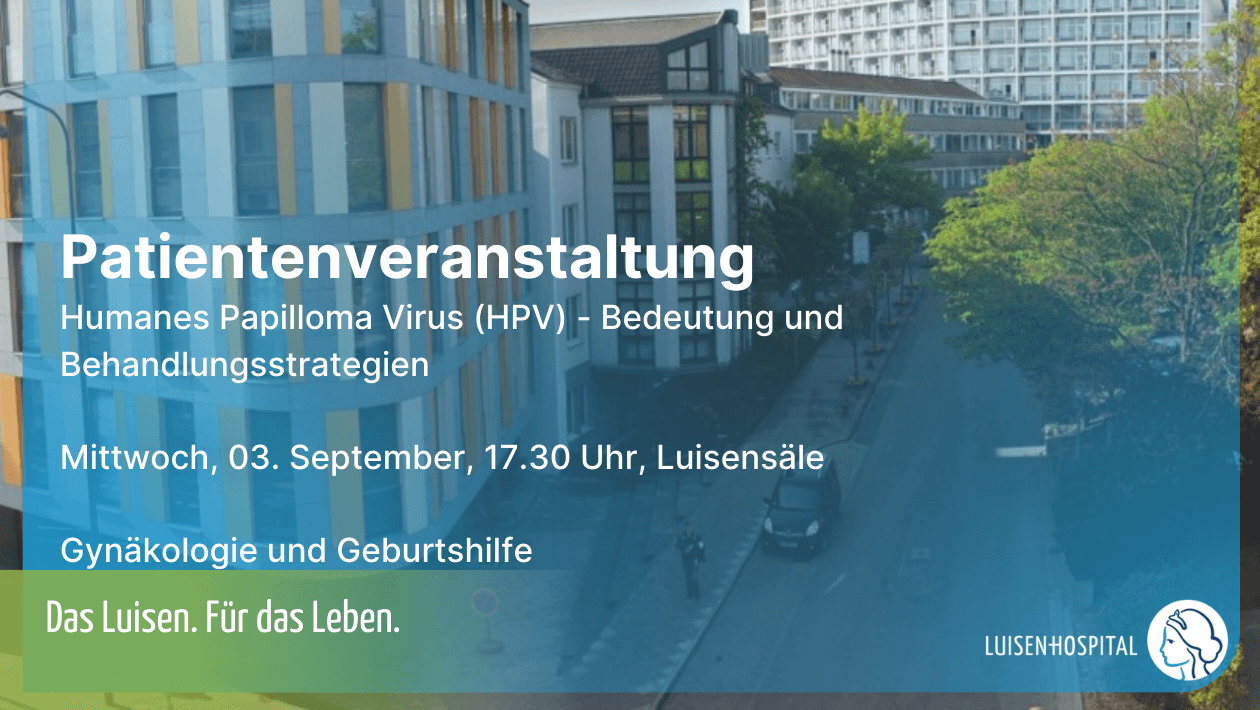 Patientenveranstaltung. „Humanes Papilloma Virus (HPV). Bedeutung und Behandlungsstrategien“.