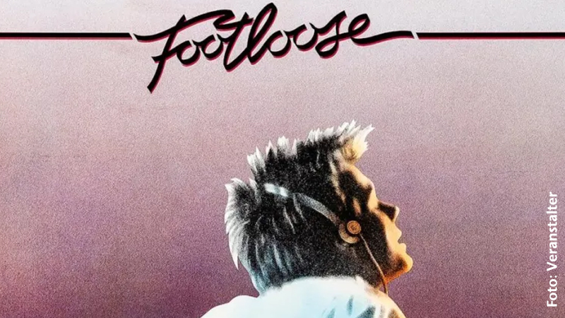 „schrit_tmacher-Festival“. „Footloose“. Film.